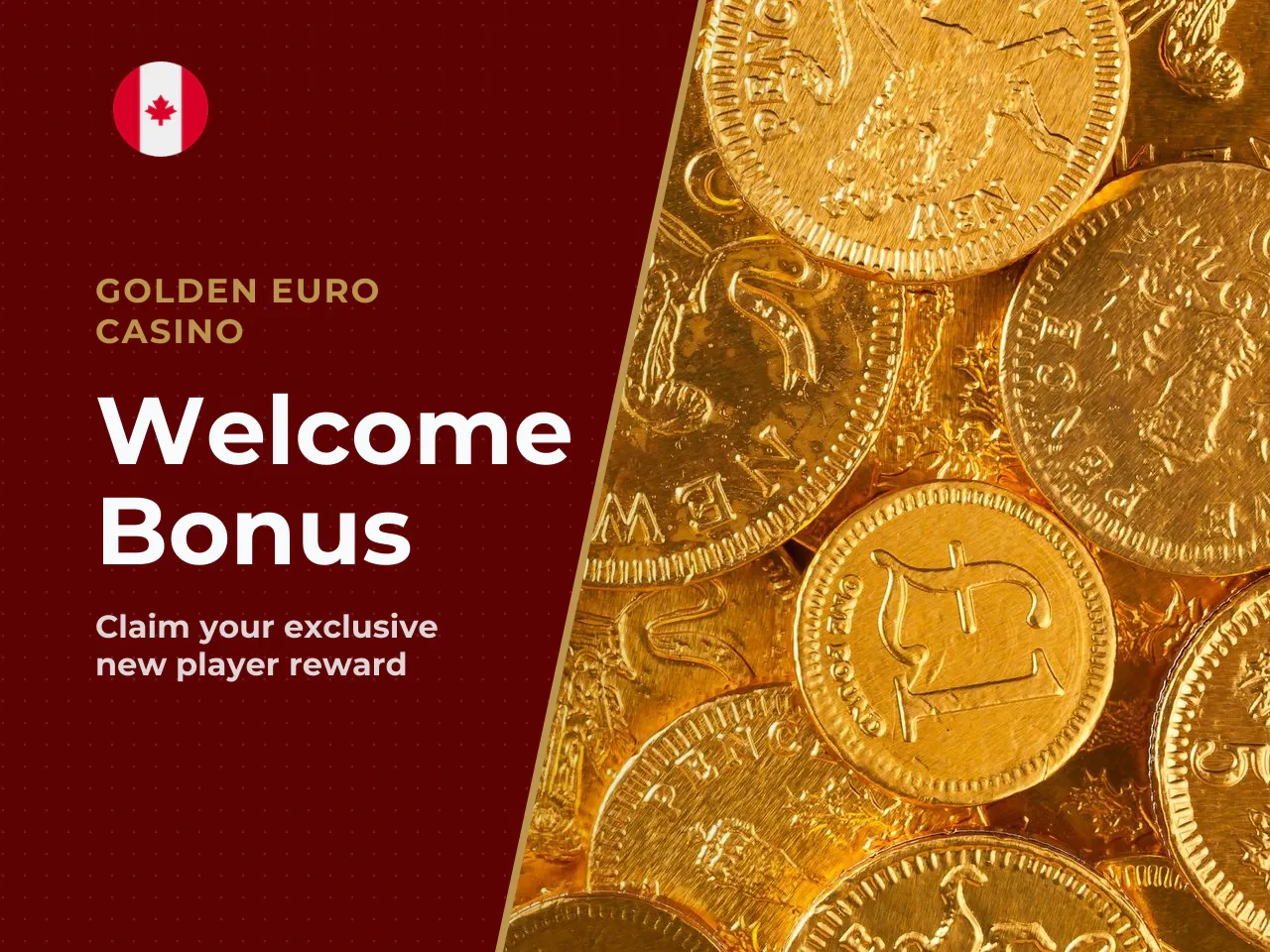 Welcome Bonus and Golden Euro Casino